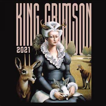 2021King Crimson - Music Is Our Friend - Live In Washington And Albany, 2021　-.jpg
