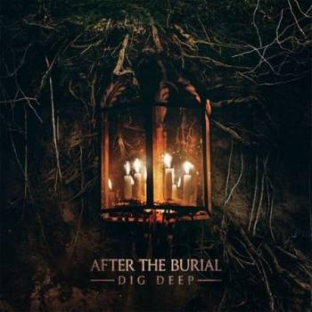 After The Burial - Dig Deep - 2016.jpg