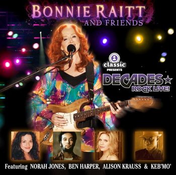 Bonnie Raitt and Friends.jpg