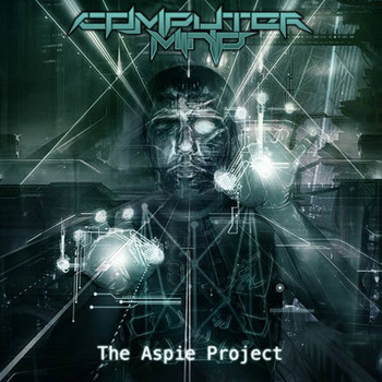 Computer Mind - The Aspie Project - 2016.jpg