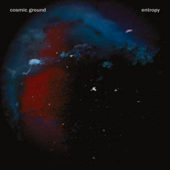 Cosmic-Ground---ENTROPY---2023.jpg