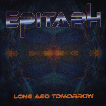 Epitaph - Long Ago Tomorrow - 2019.jpg