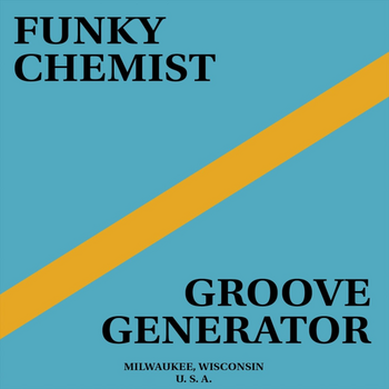 Funky Chemist - Groove Generator - 2020.png
