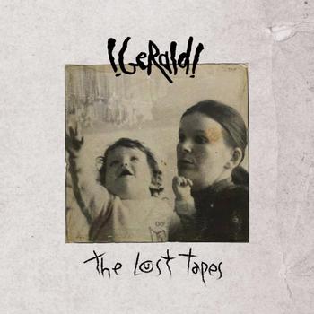 Gerald - THE LOST TAPES - 2022.jpg