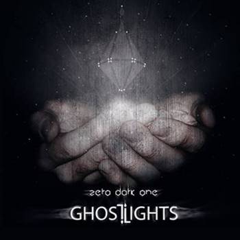 Ghost Lights - Zero Dark One - 2015.jpg