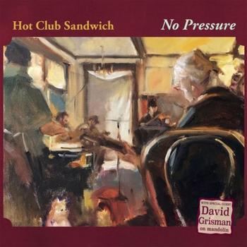 Hot Club Sandwich - No Pressure - 2020.jpg