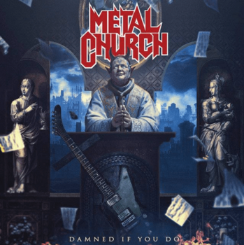 Metal Church - Damned If You Do - 2018.png