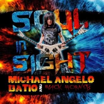 Michael Angelo Batio & Black Hornets - Soul In Sight - 2016.jpg