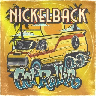 Nickelback - GET ROLLIN' - 2022.jpg