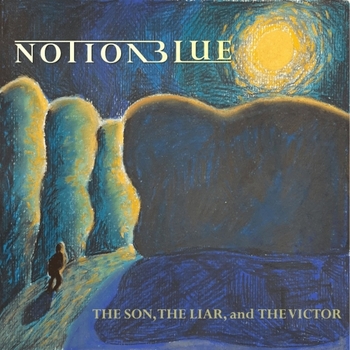 Notion Blue - The Son, The Liar, And The Victor - 2020.jpg