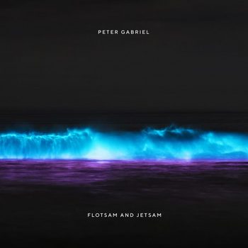 Peter Gabriel - Flotsam And Jetsam - 2019.jpg