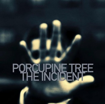 Porcupine Tree The Incident.jpg