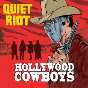 Quiet Riot - Hollywood Cowboys - 2019.jpg