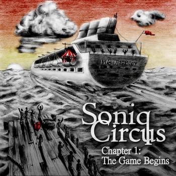 Soniq Circus - CHAPTER 1 THE GAME BEGINS - 2022.jpg