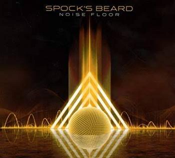 Spock's Beard - Noise Floor - 2018.jpg