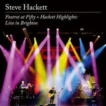 Steve Hackett - Foxtrot at Fifty + Hackett Highlights Live in Brighton - 2023.jpg