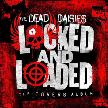 The Dead Daisies - Locked And Loaded - 2019.jpg
