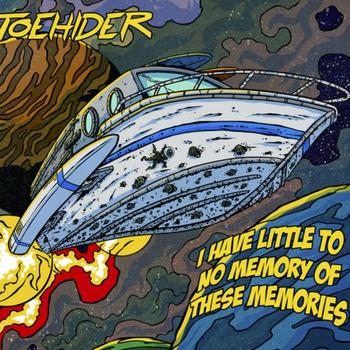 Toehider - I HAVE LITTLE TO NO MEMORY OF THESE MEMORIES - 2023.jpg